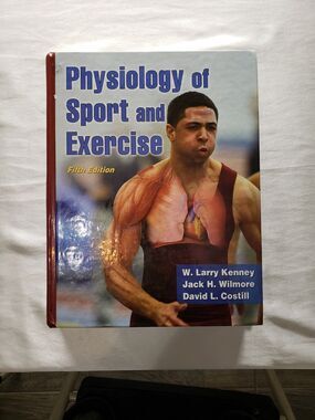 Physiology of Sport and Exercise by W. Larry Kenney, Jack Wilmore and David...